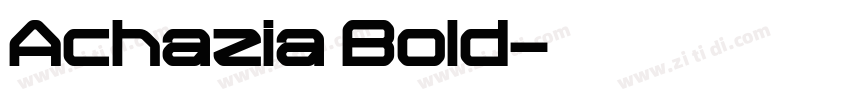 Achazia Bold字体转换